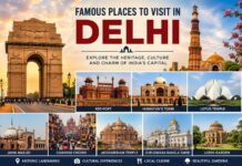 Famous Places to Visit in Delhi – Top Tourist Attractions Famous Places to Visit in Delhi